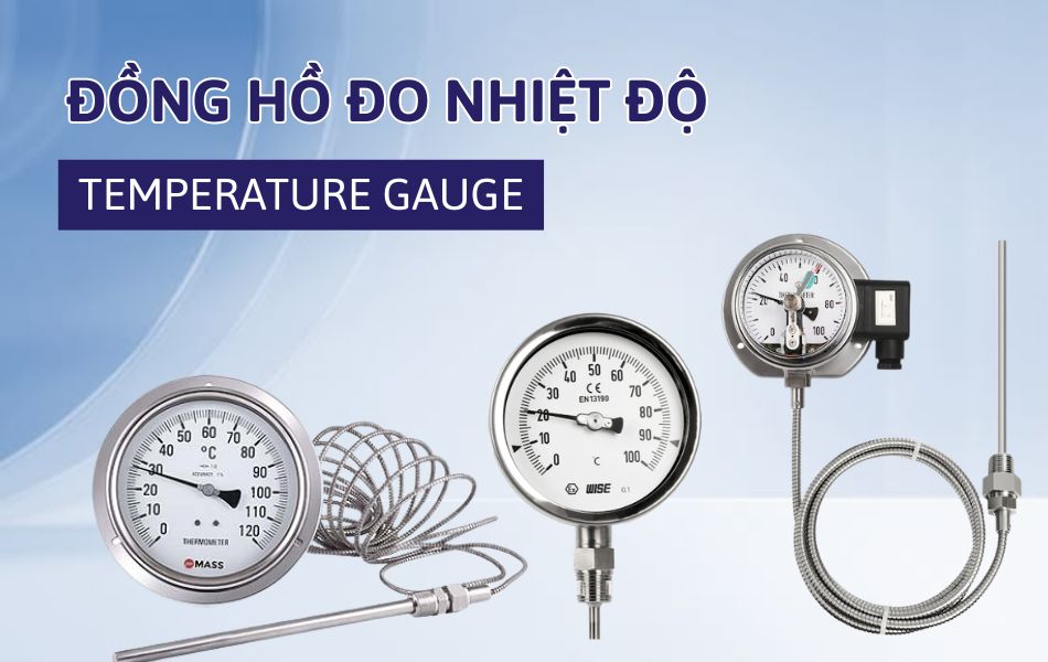 Giới thiệu chi tiết về đồng hồ đo nhiệt độ