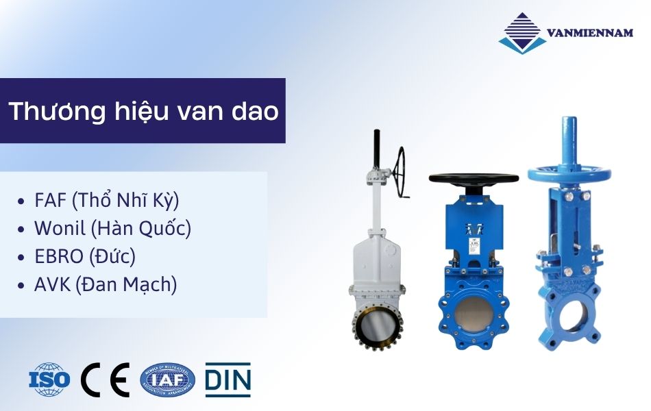 Một số thương hiệu van dao phổ biến