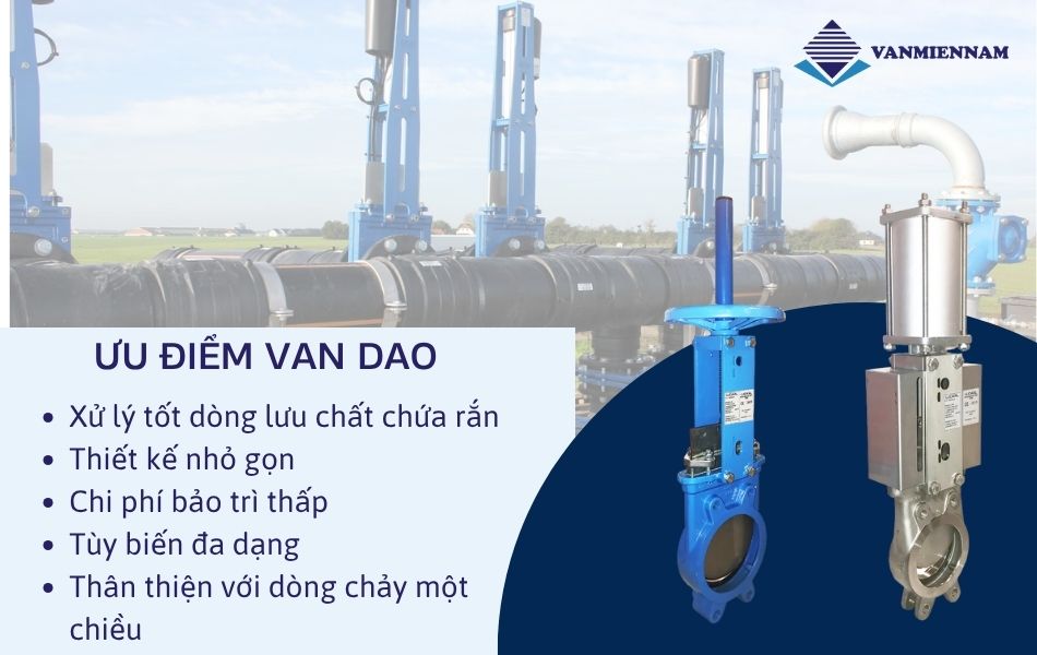 Ưu điểm nổi bật của van dao