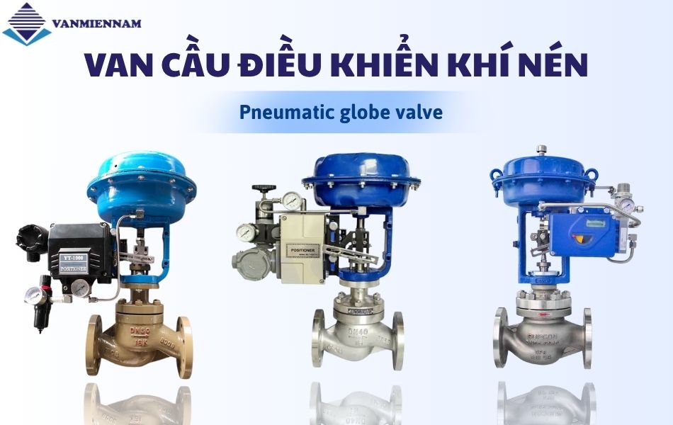 Van cầu điều khiển khí nén