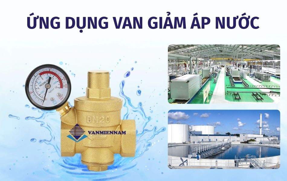 Ứng dụng thực tế van giảm áp nước