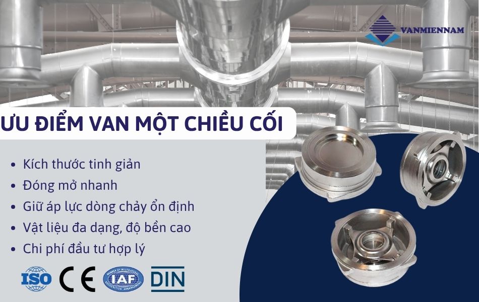 Những ưu điểm nổi bật của van cối 1 chiều