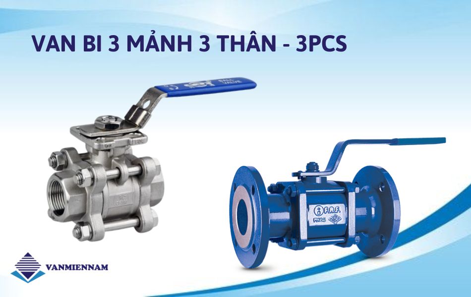 Van bi 3 mảnh