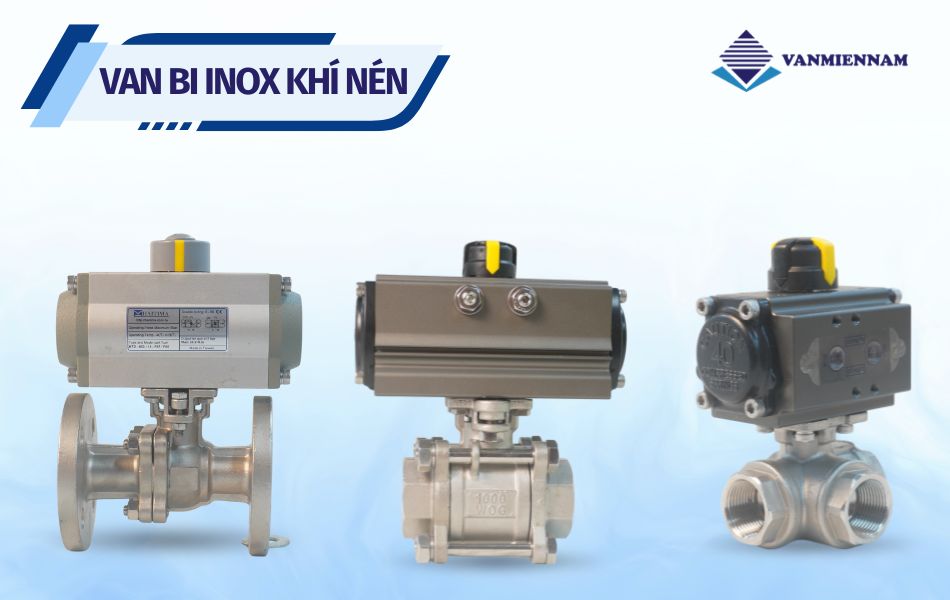 Van bi inox điều khiển khí nén 