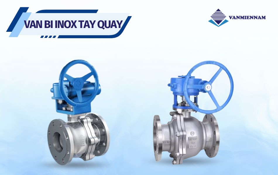 Van bi inox tay quay