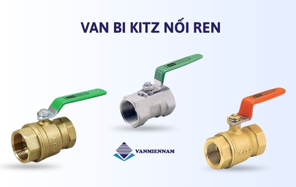 Van bi Kitz nối ren