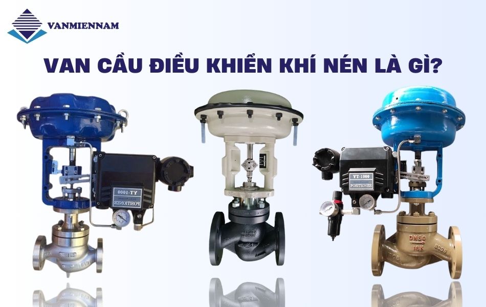 Van cầu điều khiển khí nén