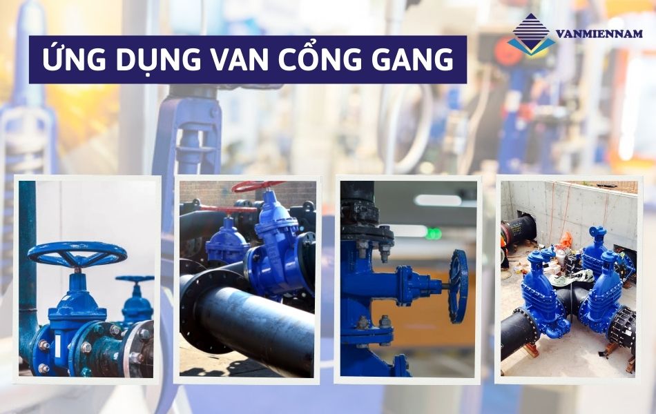 ứng dụng của van cổng gang 