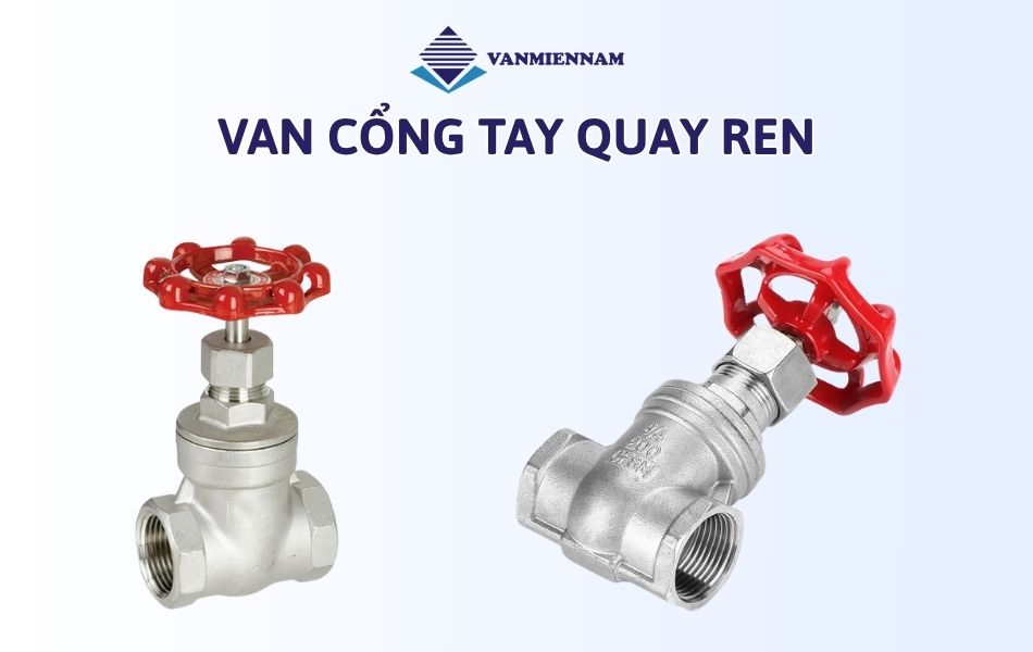 Van cổng tay quay nối ren