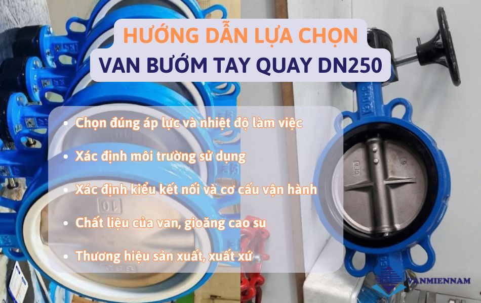 hướng dẫn lựa chọn van bướm tay quay dn250