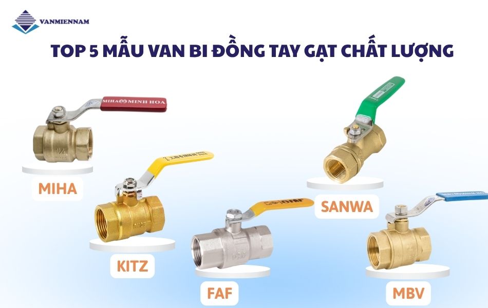 Top 5 mẫu van bi đồng tay gạt chất lượng