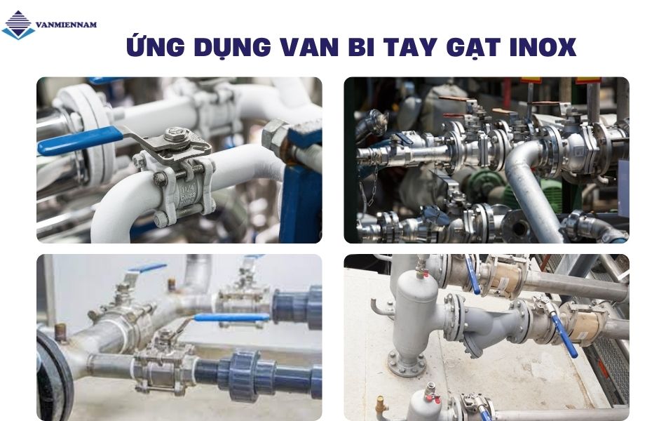 Ứng dụng thực tế van bi tay gạt inox trong hệ thống