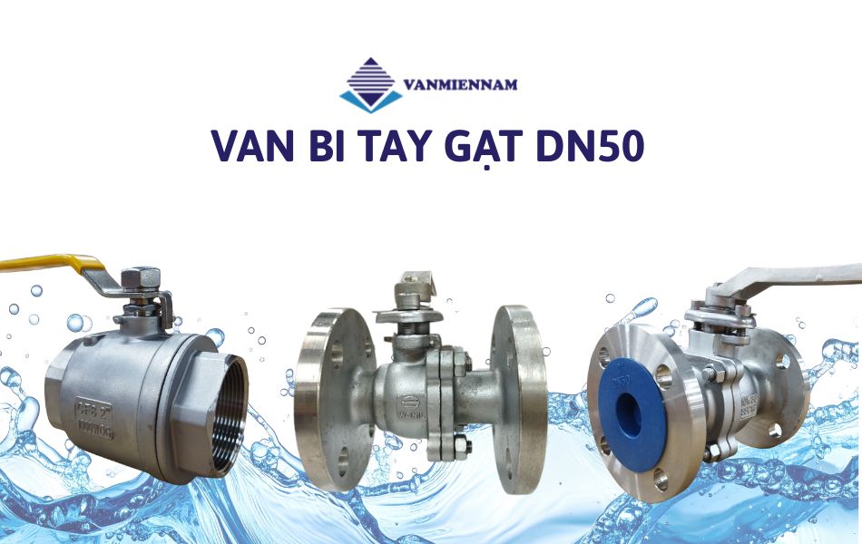van bi tay gạt dn50