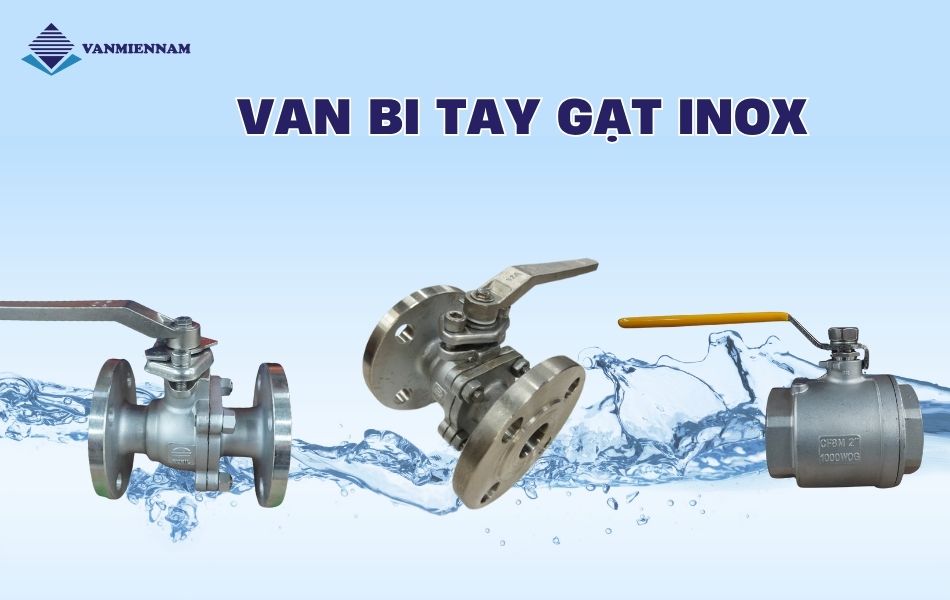 van bi tay gạt inox