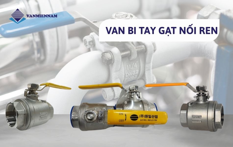 van bi tay gạt nối ren