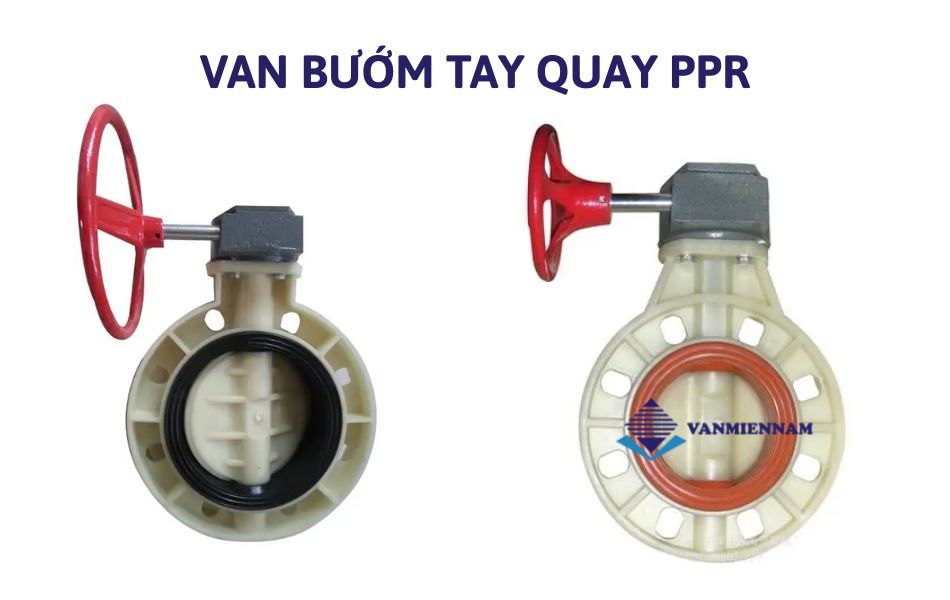 Van bướm tay quay PPR