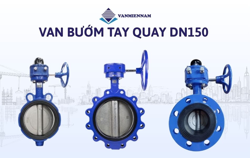 van bướm tay quay dn150