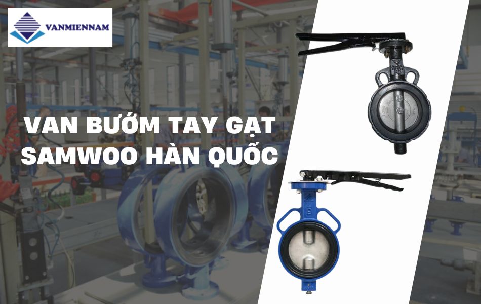 van bướm tay gạt samwoo