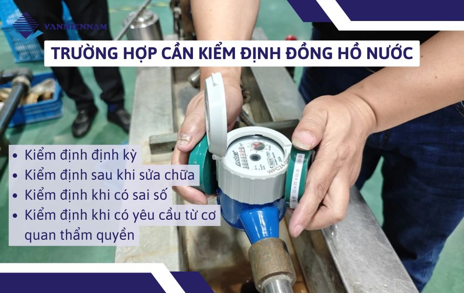 các trường hợp cần kiểm định đồng hồ nước