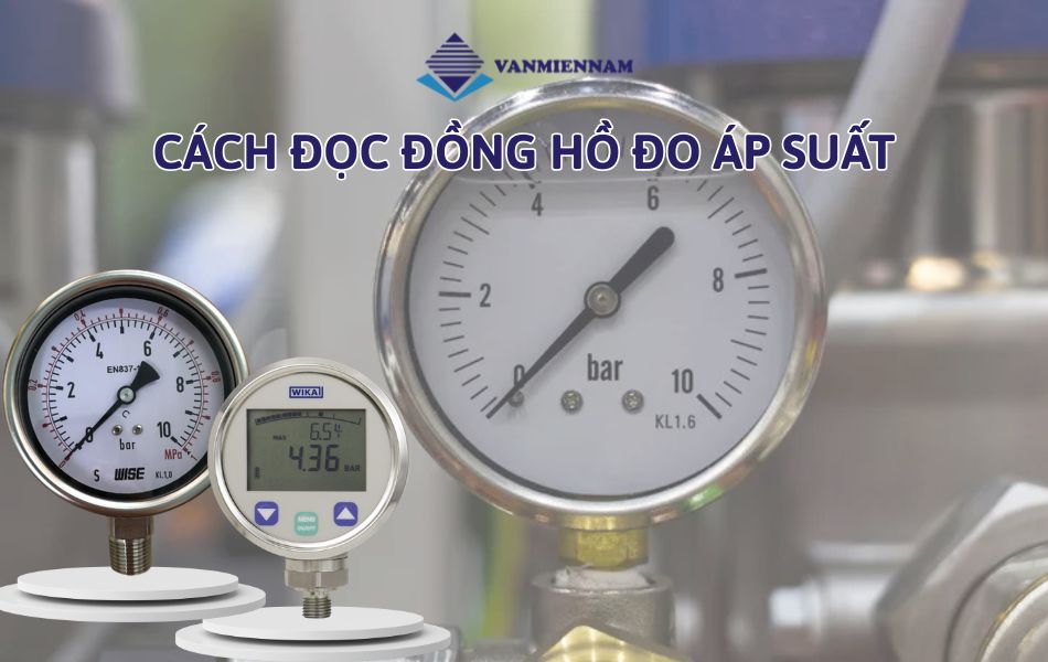 Lợi ích khi biết xem đồng hồ áp suất