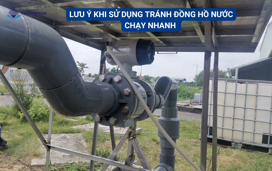 Lưu ý khi sử dụng đồng hồ nước chạy nhanh