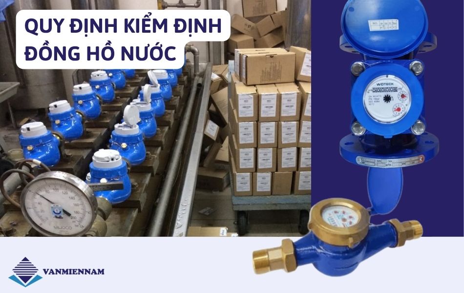 quy định kiểm định đồng hồ nước