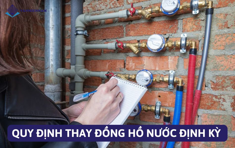 Quy định thay đồng hồ nước định kỳ