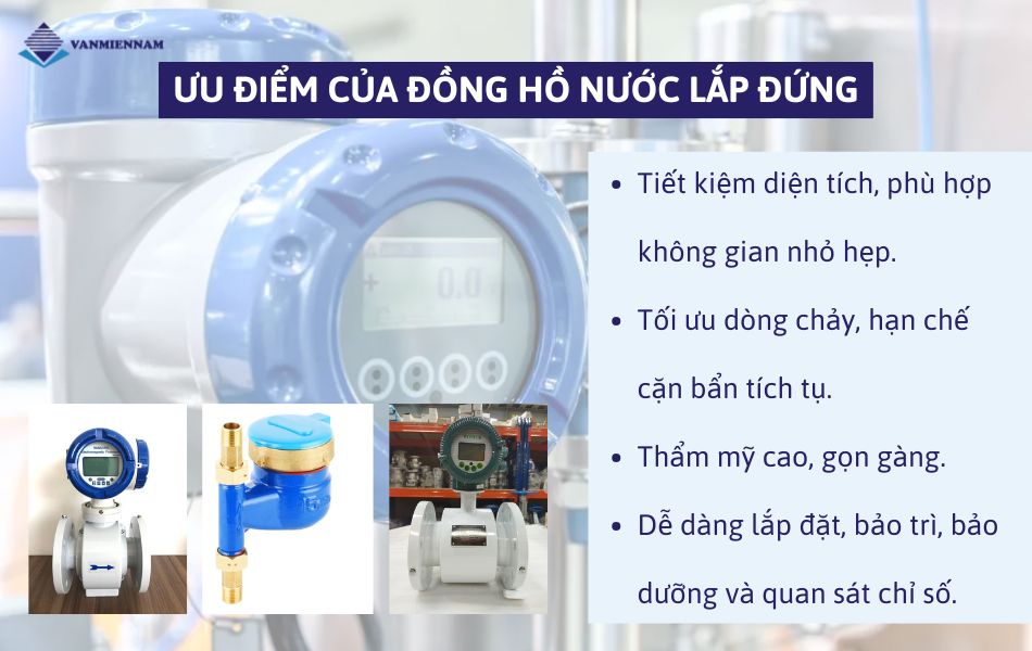 Ưu điểm khi lắp đồng hồ nước theo phương thẳng đứng