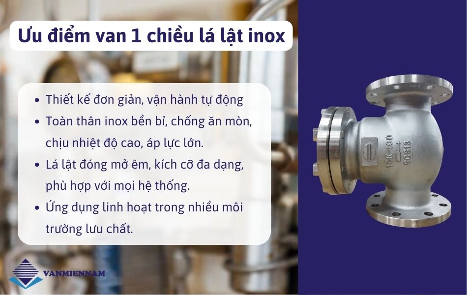 Đặc điểm nổi bật của van 1 chiều lá lật inox