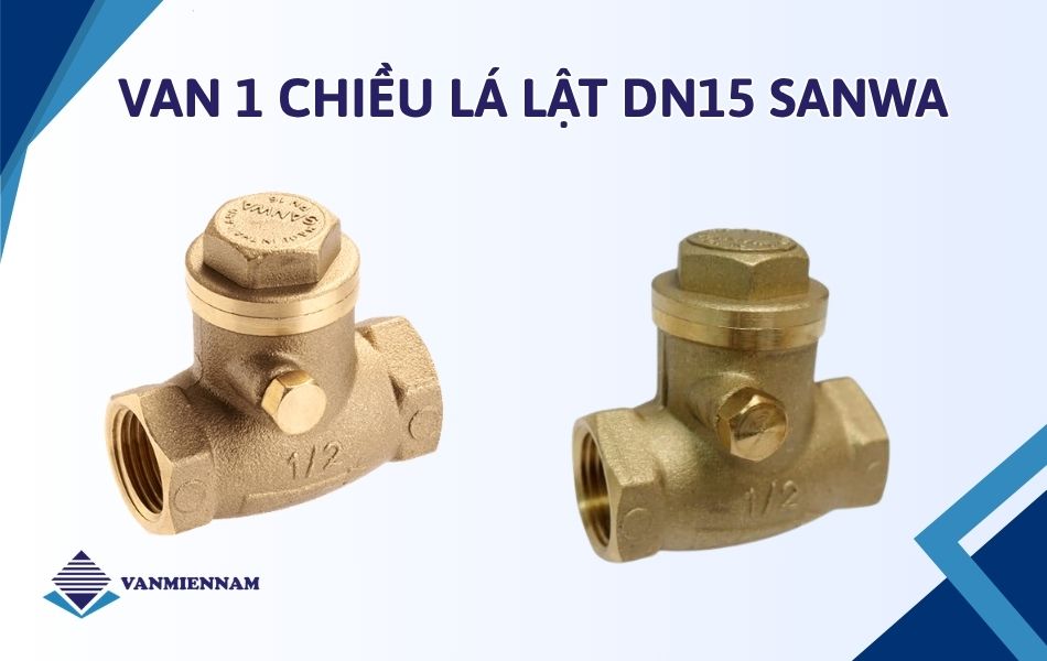 Van 1 chiều lá lật DN15 Sanwa