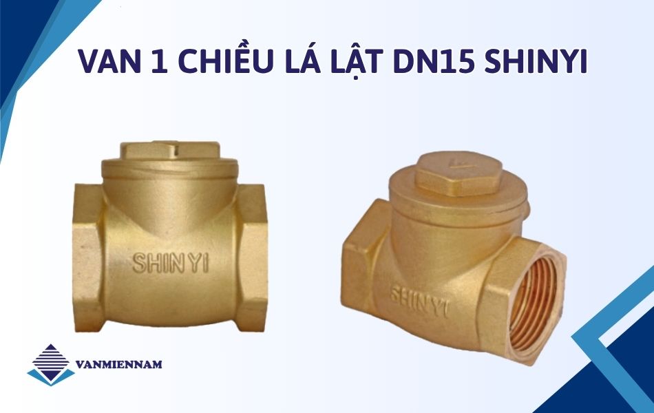 Van 1 chiều lá lật DN15 ShinYi