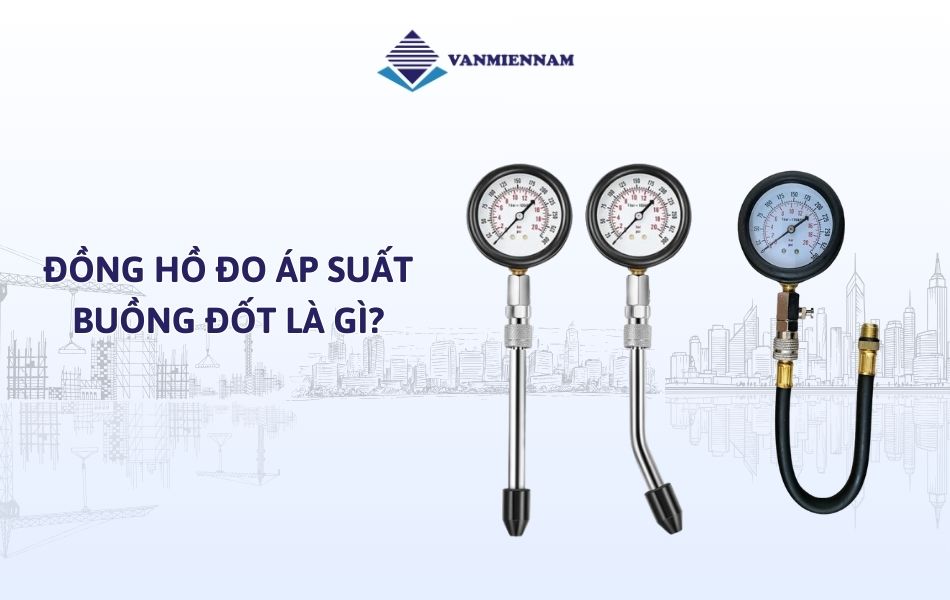 Đồng hồ đo áp suất buồng đốt