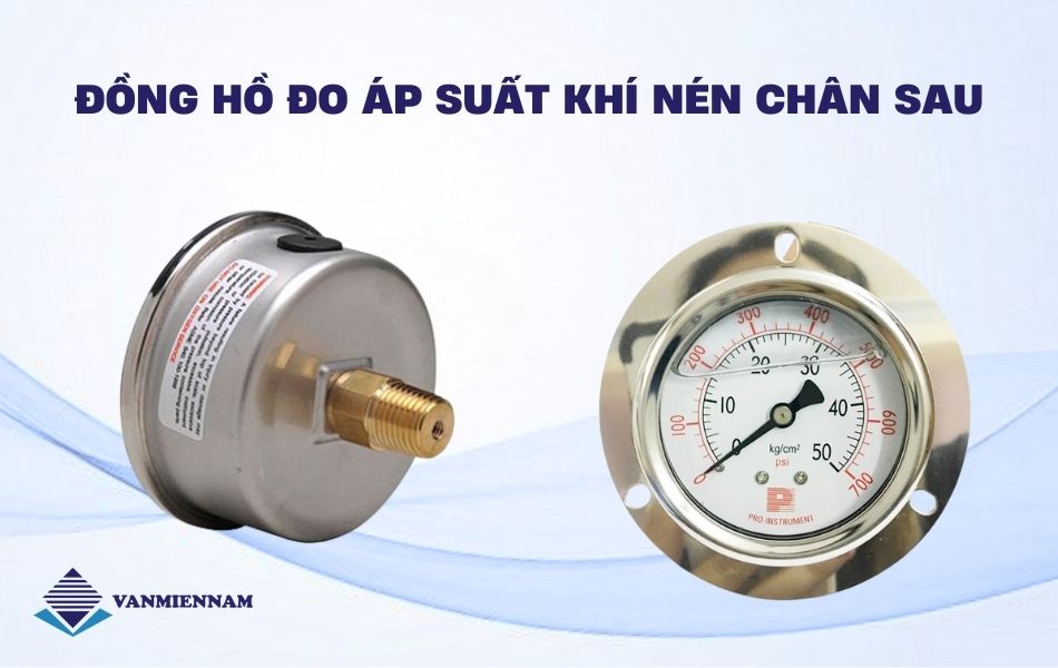 Đồng hồ đo áp suất khí nén chân sau