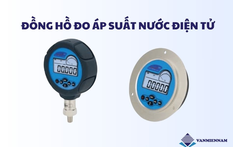 Đồng hồ đo áp suất nước điện tử