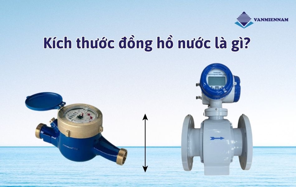 Kích thước đồng hồ nước