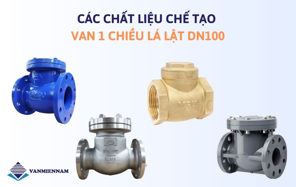 Các chất liệu chế tạo van 1 chiều lá lật DN100