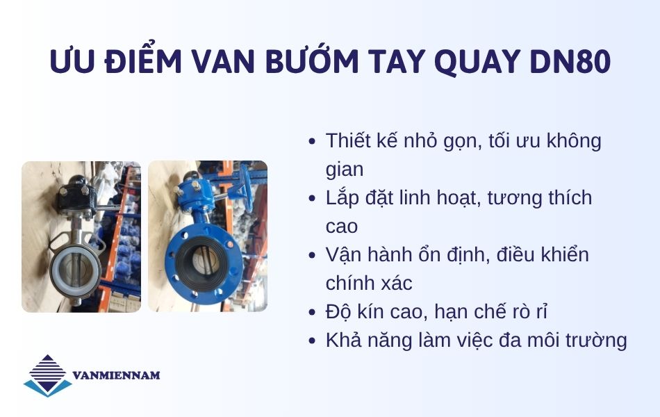 Ưu điểm của van bướm tay quay DN80