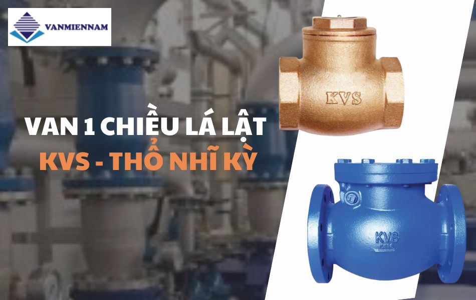 van 1 chiều lá lật KVS