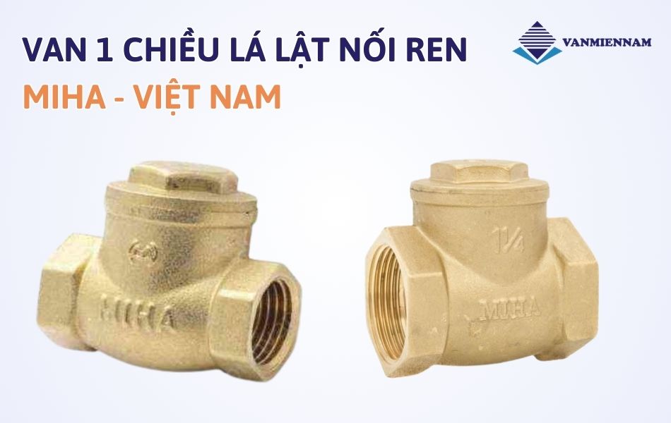 Van 1 chiều lá lật nối ren Miha