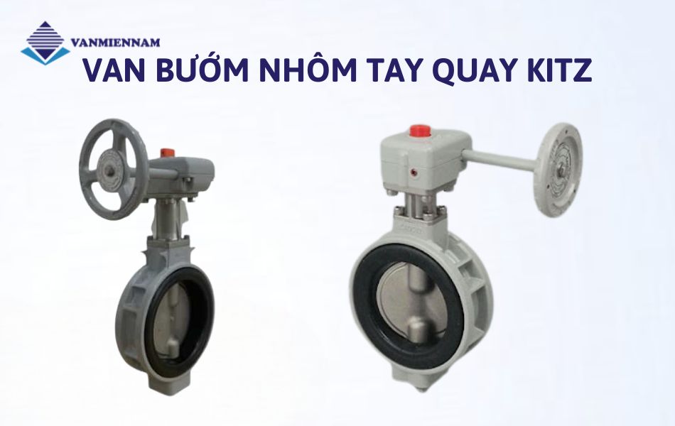 Van bướm nhôm tay quay Kitz