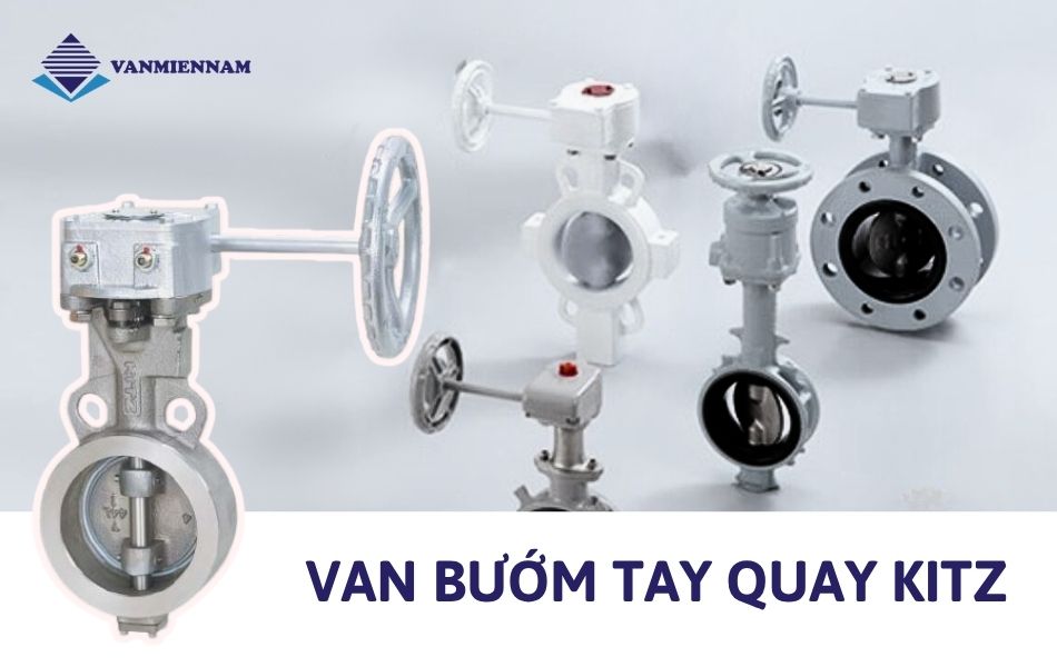 van bướm tay quay kitz