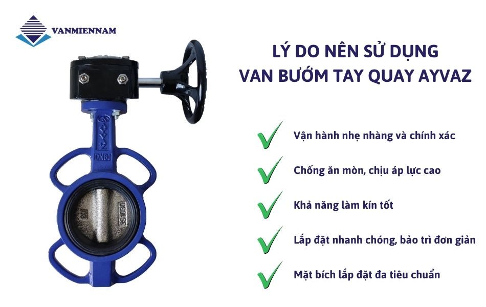 Lý do nên sử dụng van bướm tay quay Ayvaz