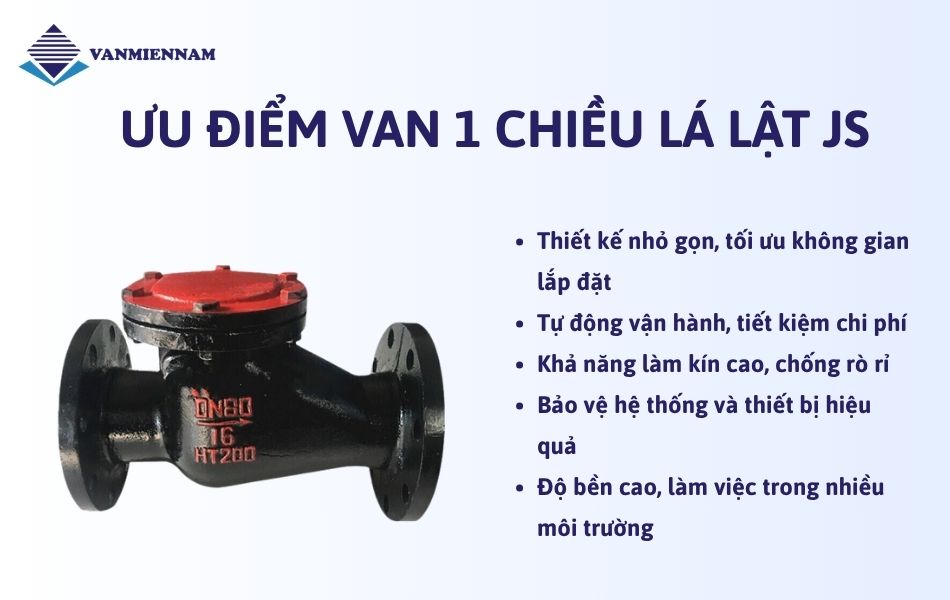 Ưu điểm của van 1 chiều lá lật JS