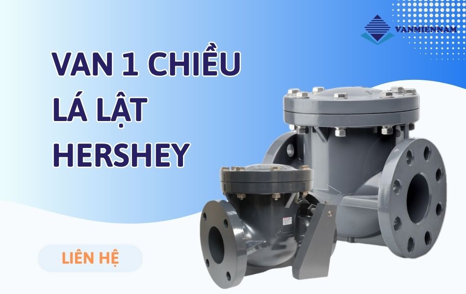 van 1 chiều lá lật Hershey