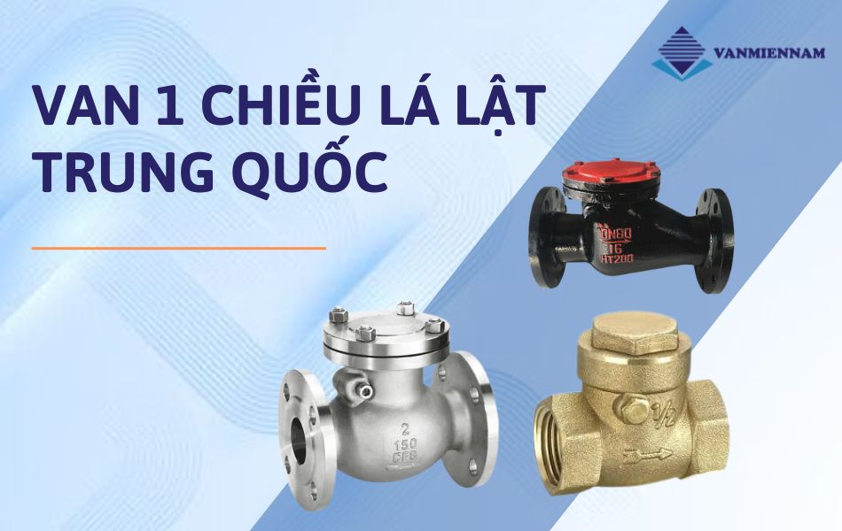 Van 1 chiều lá lật Trung Quốc