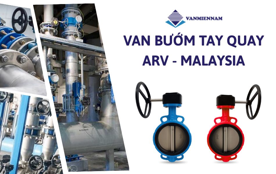 van bướm tay quay arv