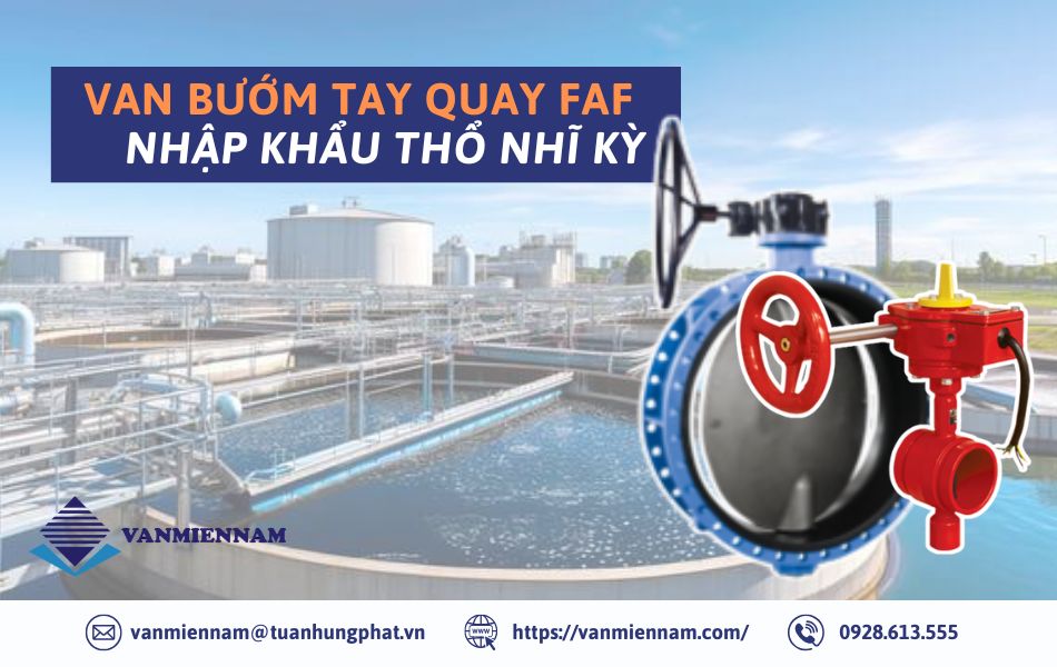 Van bướm tay quay FAF